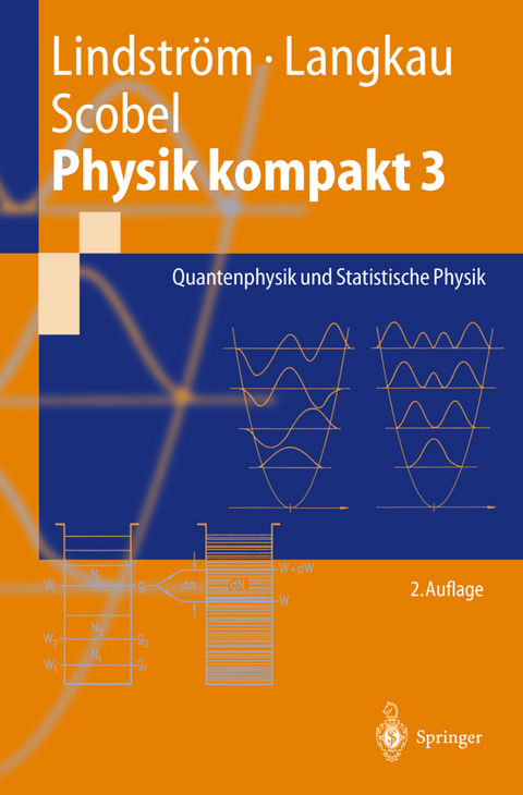 Physik kompakt 3 - Gunnar Lindstr&ouml;m, Rudolf Langkau, Wolfgang Scobel