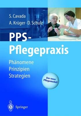 PPS Pflegepraxis - Sonja Cavada, Andreas Kr&uuml;ger, Dorothea Schulz