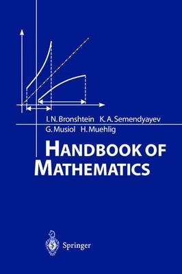 Handbook of Mathematics - I. N. Bronshtein, K. A. Semendyayev, G. Musiol, H. Muehlig