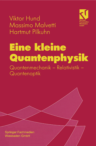 Eine kleine Quantenphysik