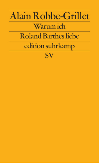 Warum ich Roland Barthes liebe