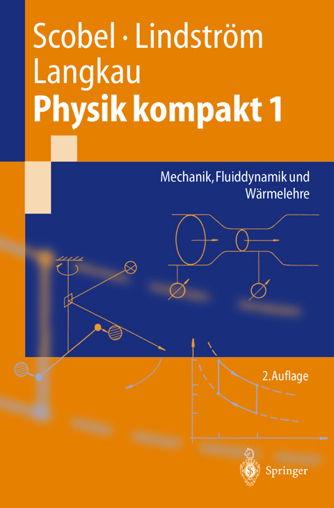 Physik kompakt 1 - Wolfgang Scobel, Gunnar Lindstr&ouml;m, Rudolf Langkau