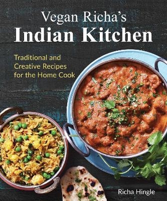 Vegan Richa's Indian Kitchen - Richa Hingle
