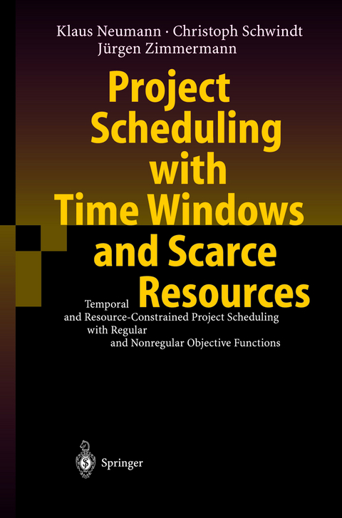 Project Scheduling with Time Windows and Scarce Resources - Klaus Neumann, Christoph Schwindt, J&uuml;rgen Zimmermann