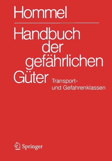 Handbuch der gefährlichen Güter. Transport und Gefahrenklassen Neu - 