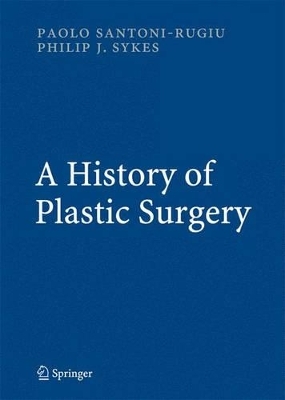 A History of Plastic Surgery