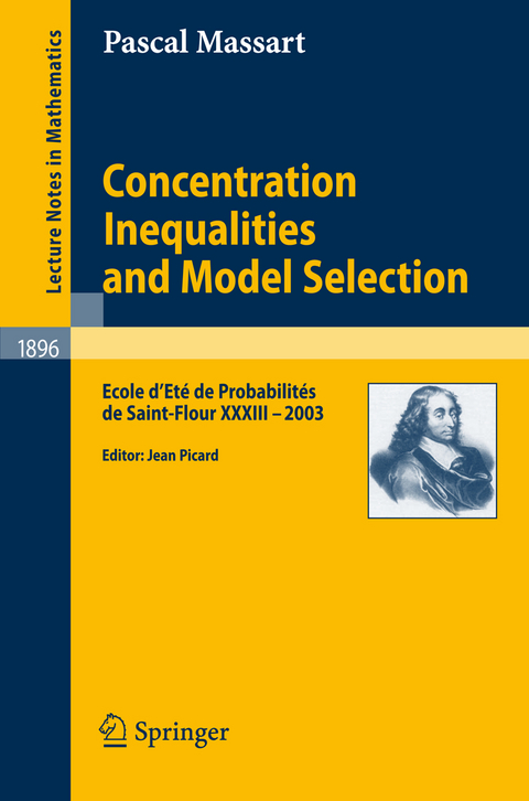 Concentration Inequalities and Model Selection - Pascal Massart