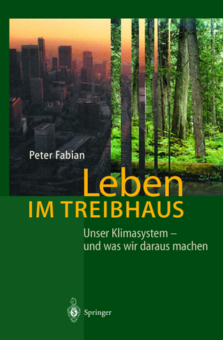 Leben im Treibhaus