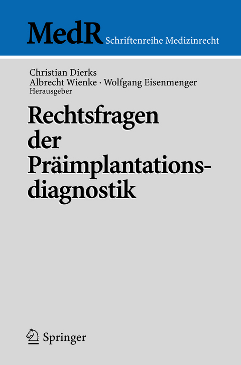 Rechtsfragen der Pr&auml;implantationsdiagnostik - 