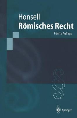 R&ouml;misches Recht - Heinrich Honsell