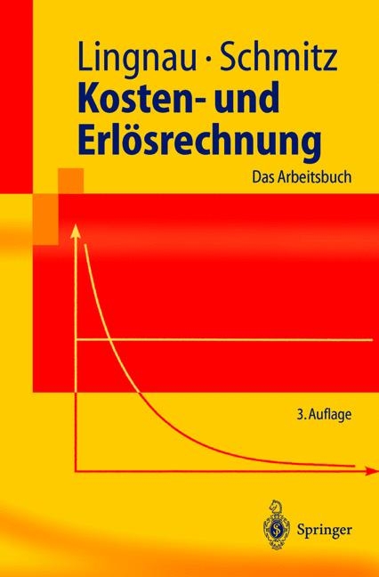 Kosten- und Erl&ouml;srechnung - Volker Lingnau, Hans Schmitz