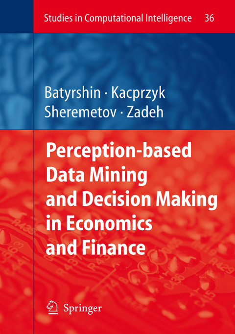 Perception-based Data Mining and Decision Making in Economics and Finance - 