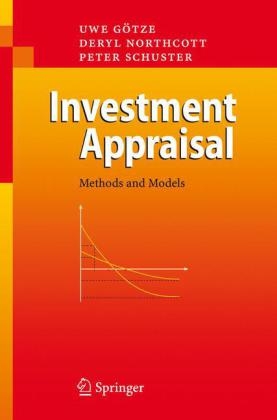 Investment Appraisal - Uwe G&ouml;tze, Deryl Northcott, Peter Schuster