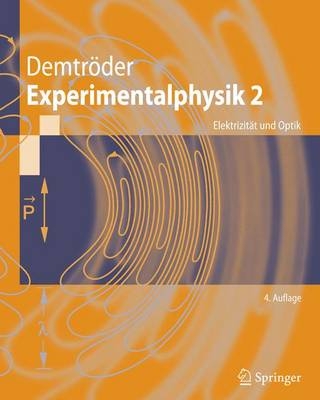 Experimentalphysik 2 - Wolfgang Demtr&ouml;der