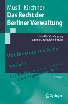 Das Recht der Berliner Verwaltung - Andreas Musil, S&ouml;ren Kirchner