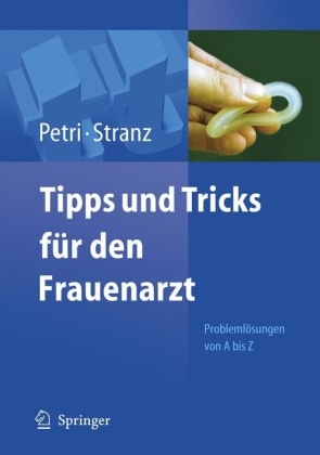 Tipps und Tricks f&uuml;r den Frauenarzt - 