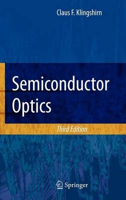 Semiconductor Optics - Claus F. Klingshirn