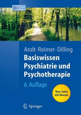 Basiswissen Psychiatrie und Psychotherapie