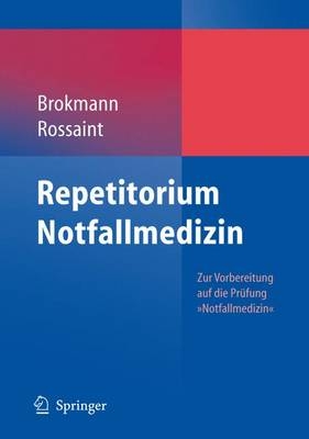 Repetitorium Notfallmedizin - 