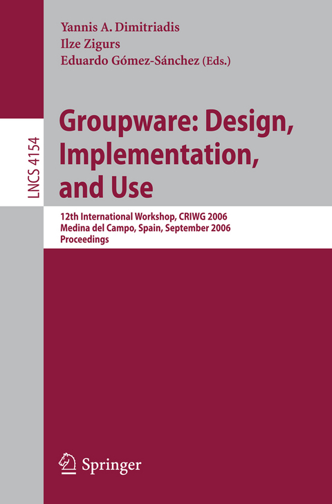 Groupware: Design, Implementation, and Use - 