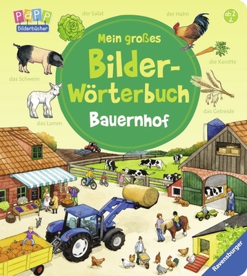 Mein gro&szlig;es Bilder-W&ouml;rterbuch: Bauernhof - Daniela Prusse