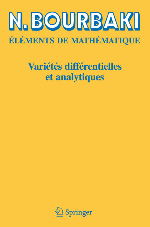 Vari&eacute;t&eacute;s diff&eacute;rentielles et analytiques - N. Bourbaki