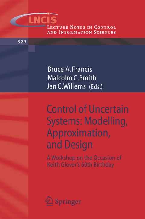 Control of Uncertain Systems: Modelling, Approximation, and Design - 