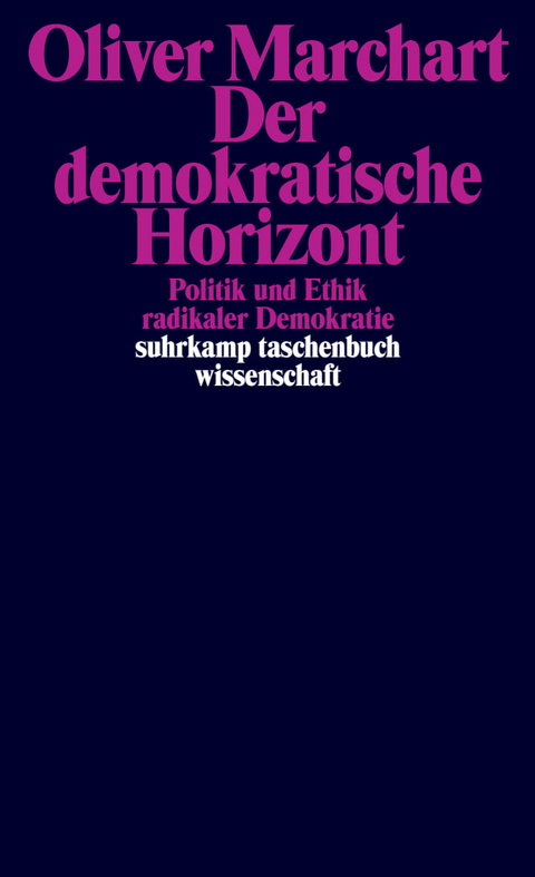 Der demokratische Horizont - Oliver Marchart