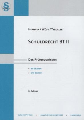 Schuldrecht BT II - Karl-Edmund Hemmer, Achim W&uuml;st, Michael Tyroller