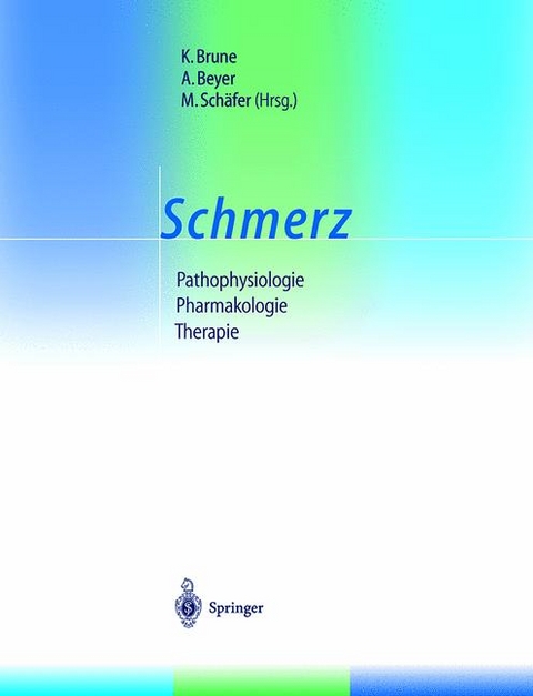 Schmerz - K. Brune, A. Beyer, M. Sch&auml;fer