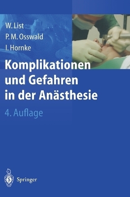 Komplikationen und Gefahren in der An&auml;sthesie - 