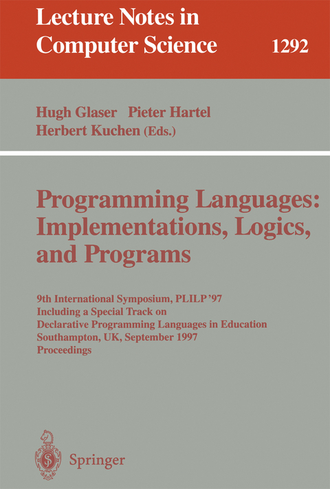 Programming Languages: Implementations, Logics, and Programs - 