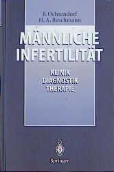 M&auml;nnliche Infertilit&auml;t - F. Ochsendorf, Heike A. Beschmann