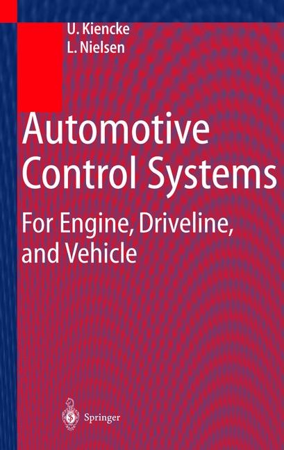 Automotive Control Systems - Uwe Kiencke, Lars Nielsen