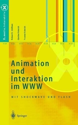 Animation und Interaktion im WWW - Richard S. Schifman, Yvonne Heinrich, Günther Heinrich
