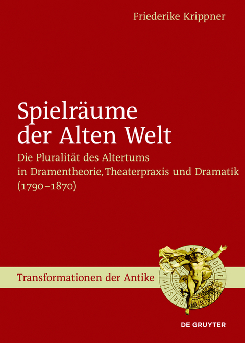 Spielr&auml;ume der Alten Welt - Friederike Krippner