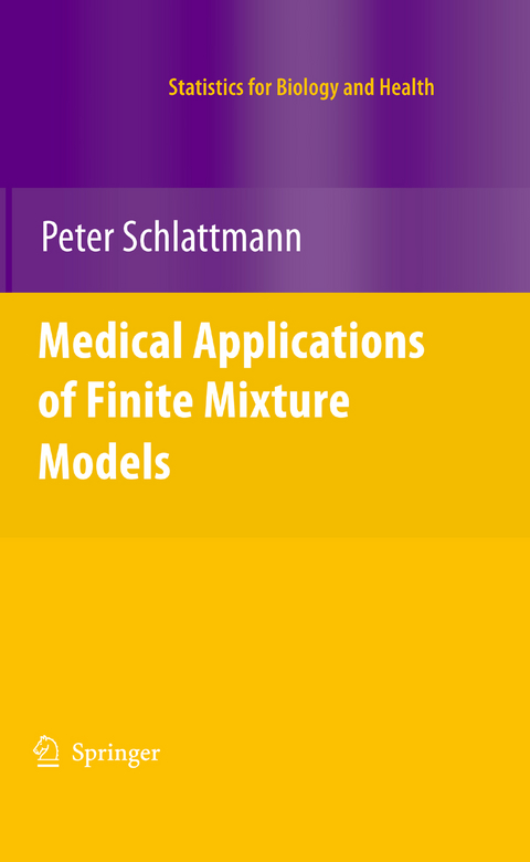 Medical Applications of Finite Mixture Models - Peter Schlattmann