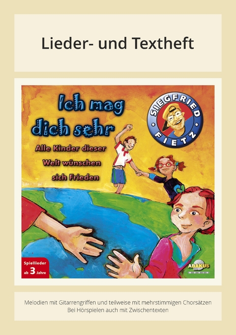 Ich mag dich sehr - Alle Kinder dieser Welt w&uuml;nschen sich Frieden - Siegfried Fietz, Daniela Dicker, Lucy Kaluza, Helmut Fischer, Hermann Schulze-Berndt, Irene Fietz, Dieter Stork, Renate V&ouml;lkel