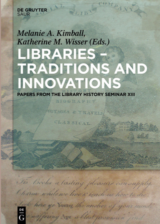 Libraries - Traditions and Innovations