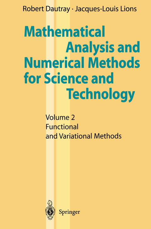 Mathematical Analysis and Numerical Methods for Science and Technology - Robert Dautray, Jacques-Louis Lions