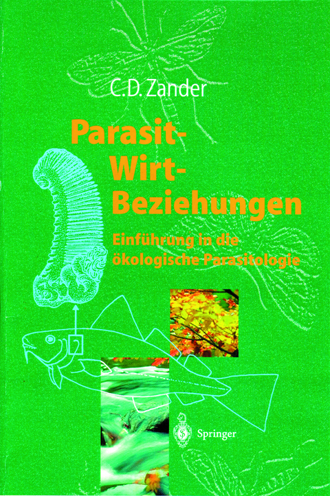 Parasit-Wirt-Beziehungen - C. Dieter Zander