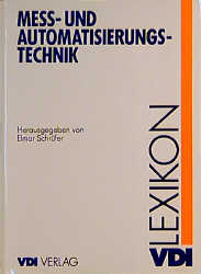 VDI-Lexikon Mess- und Automatisierungstechnik - 