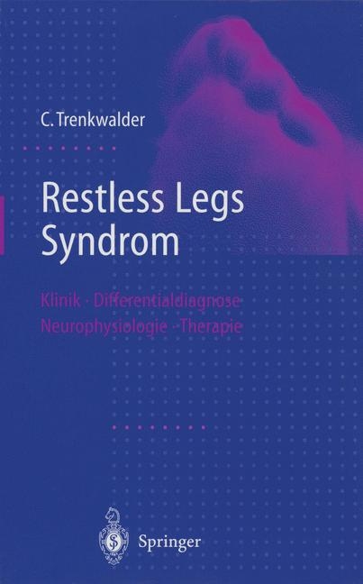 Restless Legs Syndrom - Claudia Trenkwalder