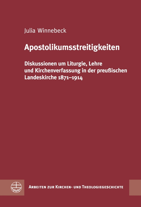 Apostolikumsstreitigkeiten - Julia Winnebeck