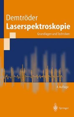 Laserspektroskopie - Wolfgang Demtr&ouml;der