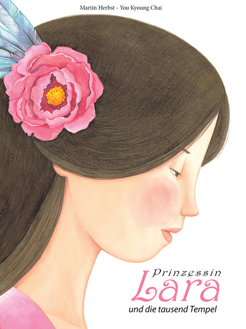 Prinzessin Lara und die tausend Tempel - Martin Herbst