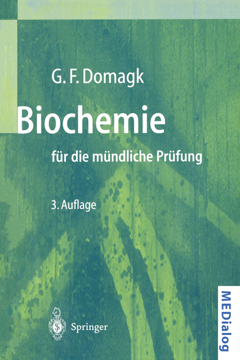 Biochemie f&uuml;r die m&uuml;ndliche Pr&uuml;fung - G&ouml;tz F. Domagk