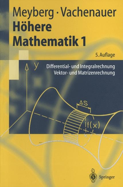 Höhere Mathematik 1 - Kurt Meyberg, Peter Vachenauer