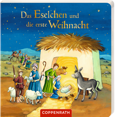 Das Eselchen und die erste Weihnacht - Ilona Einwohlt
