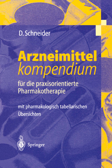 Arzneimittel-kompendium - Detlev Schneider